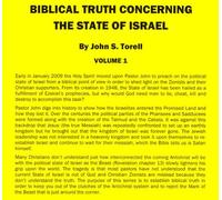 Biblical Truth Concerning the State of Israel - Volume 1
