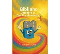 Biblinho Descobre os Dez Mandamentos