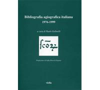 - Bibliografia agiografica italiana 1976-1999.