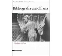 Bibliografia arnolfiana