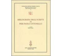 Bibliografia degli scritti di Pier Paolo Ottonello 9788822260918