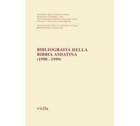 Bibliografia della Bibbia amiatina (1990-1999)