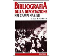 Bibliografia della deportazione nei campi nazisti