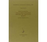 Bibliografia della lirica italiana minore del Trecento (BLIMT). Autori, edizioni, studi