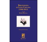 Bibliografia di Luigi Capuana (1968-2015)