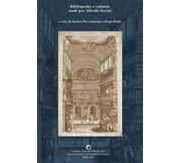 Bibliografia e cultura: studi per Alfredo Serrai