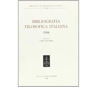 Bibliografia Filosofica Italiana 1998 - [Casa Editrice Leo S. Olschki]
