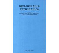 Bibliografia topografica della colonizzazione Greca in Italia e nelle isole Tirr