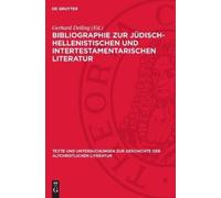 Bibliographie Zur Jüdisch-Hellenistischen Und Intertestamenta (Copertina rigida)