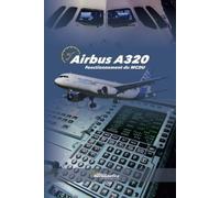 Biblioteca Aeronáutica AIRBUS A320 Fonctionnement du MCDU (Tascabile)