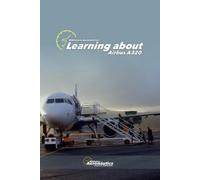 Biblioteca Aeronáutica Airbus A320 Learning about (Tascabile) Airbus A320