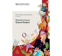 Biblioteca d’autore. Gianni Rodari