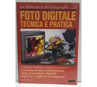 BIBLIOTECA DEL FOTOGRAFO N.23 FOTO DIGITALE TECNICA E PRATICA