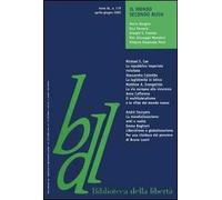 Biblioteca della libertà. Vol. 179: Il mondo secondo Bush.
