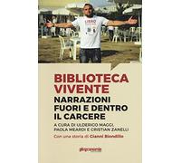 Biblioteca vivente. Narrazioni fuori e dentro il carcere