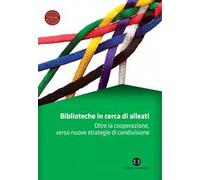 Biblioteche in cerca di alleati
