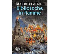Biblioteche in fiamme