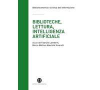 Libri Biblioteche, Lettura, Intelligenza Artificiale. Struttura E Contesto Del P