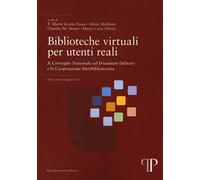 Biblioteche virtuali per utenti reali. Ediz. italiana e inglese