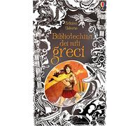 Bibliotechina dei miti greci – Ediz. illustrata – 1 – Usborne