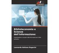 Biblioteconomia e Scienze dell'Informazione:: Organizzazione e recupero delle informazioni per il Web semantico