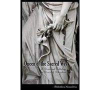 Queen of the Sacred Way: A Devotional Anthology In Honor of Persephone
