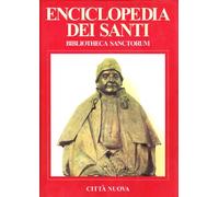 Bibliotheca sanctorum. Enciclopedia dei Santi. Prima appendice