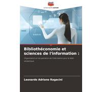 Bibliothéconomie et sciences de l'information :: Organisation et récupération de l'information pour le Web sémantique