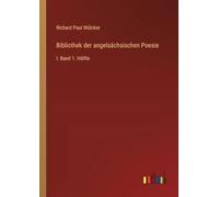 Bibliothek der angelsächsischen Poesie: I. Band 1. Hälfte
