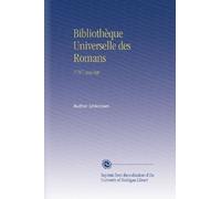 Bibliothèque Universelle des Romans: 1787 Aug-Sep (French Edition)