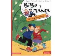 Bibo e Tania. Una coppia choc!