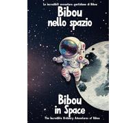 The ordinary parent Ordinary Pare Bibou nello spazio - Bibou in Spa (Tascabile)