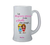 bicchiere boccale birra scritta migliore amica e una sorella che scegli regalo