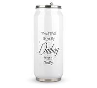 Bicchiere da viaggio con scritta motivazionale, con scritta in lingua inglese "What If I Fall Oh My Darling What If You Fly What If I Fall Cup" in acciaio inox con coperchio e cannuccia, da viaggio