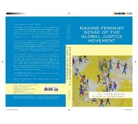 Bice Maiguashca Catheri Making Feminist Sense of the Global Justice (Tascabile)
