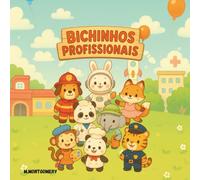 Bichinhos Profissionais: Colorindo sonhos e profissões