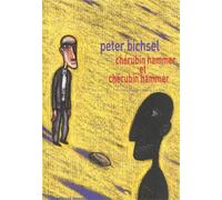 Bichsel,Peter. - Chérubin Hammer et Chérubin Hammer.