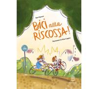 Bici alla riscossa - Marconi Sara