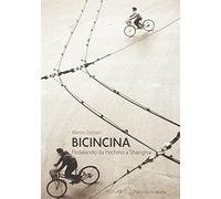 BicinCina. Pedalando da Pechino a Shangai