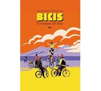 Bicis: El transport del futur