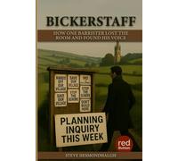 Bickerstaff: How One Barrister Lost the Room and Found His Voice