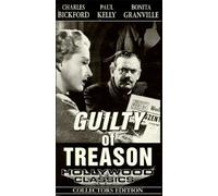 Bickford/Kelly/Granville - Guilty of Treason