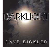 Bickler, Dave - Darklight