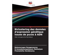 Biclustering des données d'expression génétique issues de puces à ADN: Avec une approche heuristique