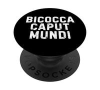 Bicocca Caput Mundi Quartiere Milano Uomo Donna Bambino PopSockets PopGrip Adesivo