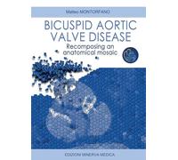 Bicuspid aortic valve disease. Recomposing an anatomical mosaic