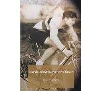 Bicycle, Bicycle, North to South