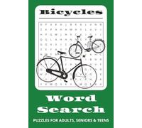 Bicycles Word Search Puzzle Book: Word Searches with Easy to Read print about Bikes, Trikes, or Unicycles, Bicycle Parts, Performance and More | 6 x 9 ... ... for Vacations, Holidays, and Leisure