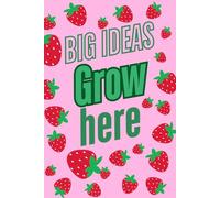 Bid Ideas Grow Here: A Lined Notebook: A Cute and Inspirational Journal for Notes, Ideas, and Creativity