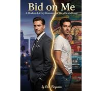 Bid on Me: A Modern LA Gay Romance of Wealth and Love